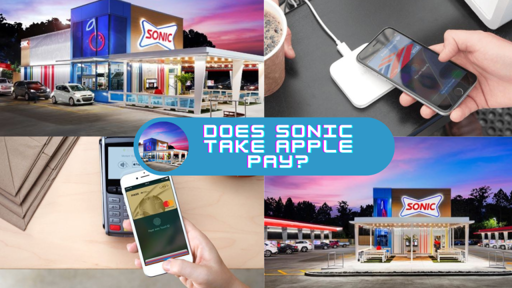 Does Sonic take Apple Pay (1)